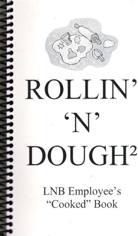 Rollin' 'N' Dough2 / Cooking for the Cure LNB Employee's Cooked Book (Lamesa National Bank)