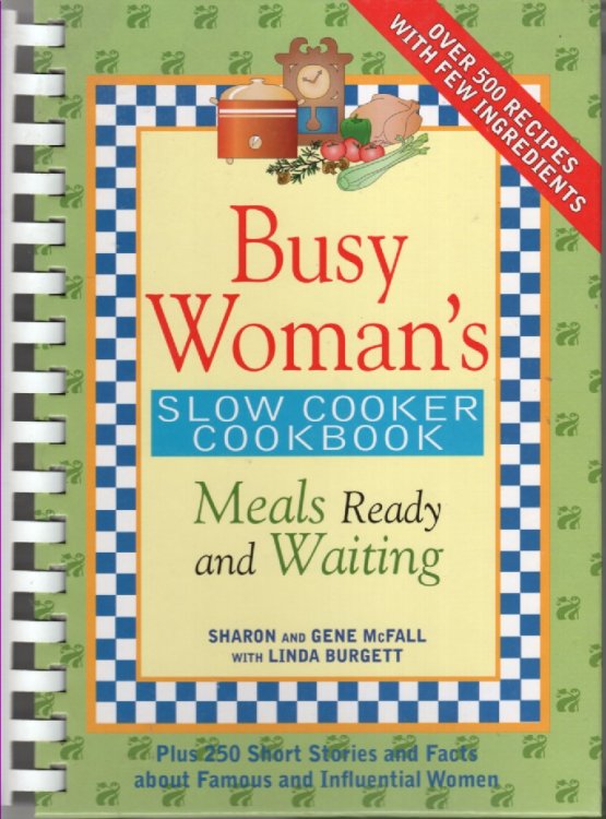Image for Busy Woman's Slow Cooker Cookbook Meals Ready and Waiting Busy Woman's Slow Cooker Cookbook Meals Ready and Waiting