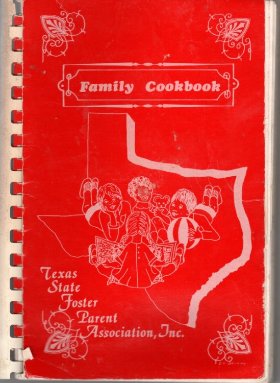 Image for Family Cookbook - Texas State Foster Parent Association, Inc. - Houston Texas Family Cookbook - Texas State Foster Parent Association, Inc. - Houston Texas