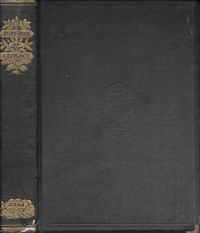 A Text Book Of Geology Designed for Schools and Academies