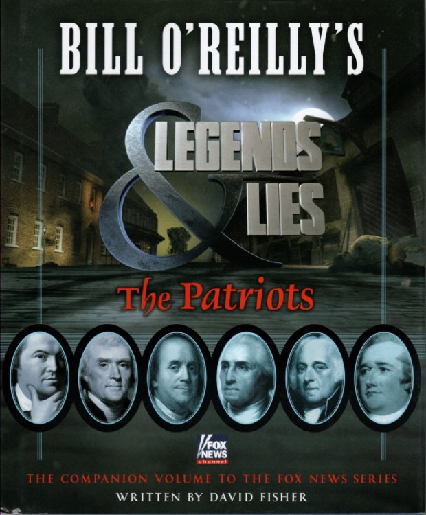 Legends and Lies The Patriots: the Patriots