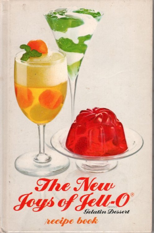 Image for The New Joys of Jell-O Gelatin Dessert / Recipe Book The New Joys of Jell-O Gelatin Dessert / Recipe Book
