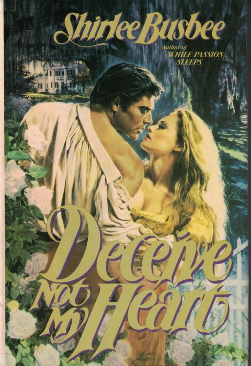 Deceive Not My Heart