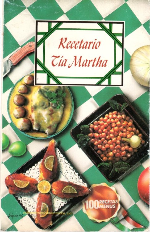 Image for Recetario Tia Martha 100 Recetas Menus Recetario Tia Martha 100 Recetas Menus