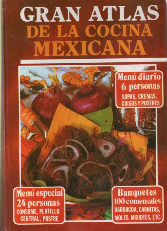 Concian Mexicana / Gran Atlasde La Cocina Menu Diario, Menu Especial & Banquetes