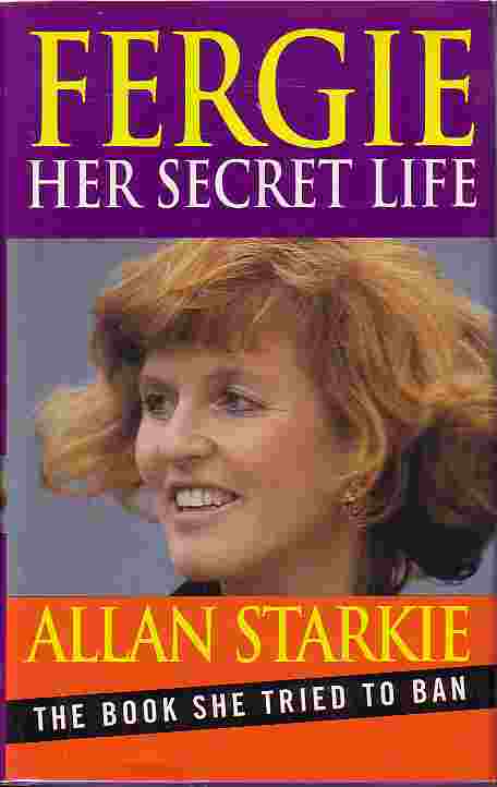 Fergie Her Secret Life : The Book She Tried To Ban