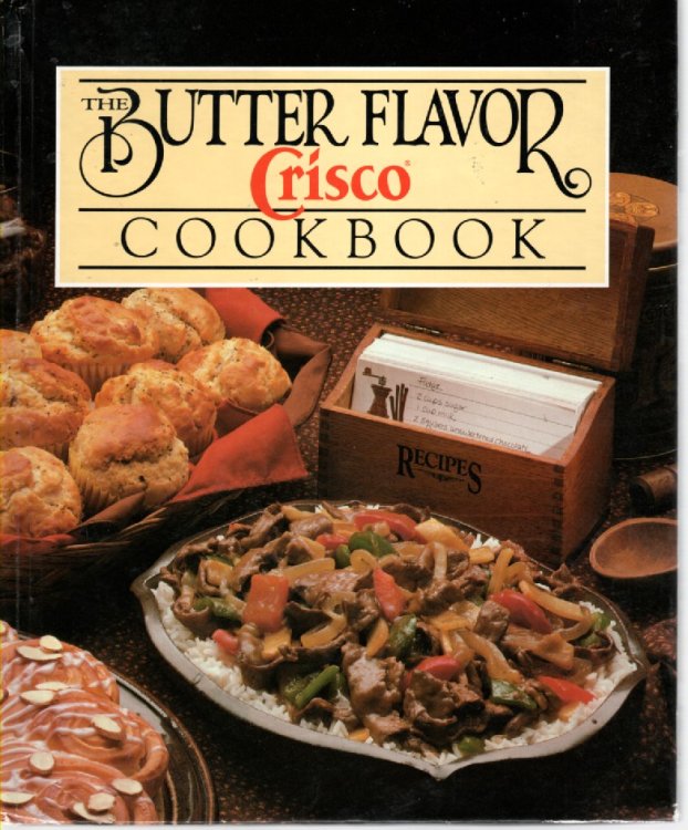 The Butter Flavor Crisco Cookbook