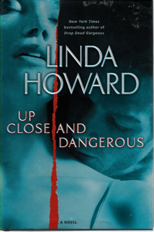 Up Close and Dangerous