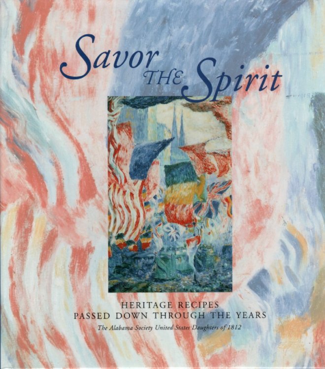 Savor the Spirit Heritage Recipes Passed Down through the Years