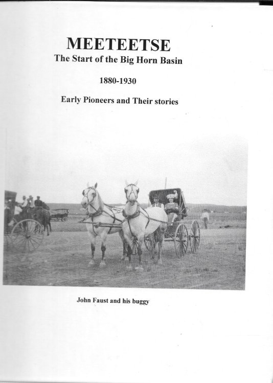 MEETEETSE; The Start of the Big Horn Basin 1880-1930
