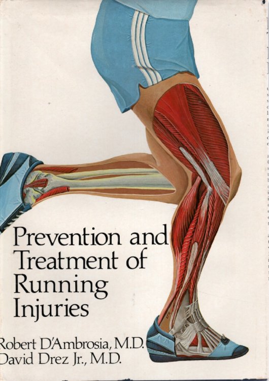 Prevention and Treatment of Running Injuries