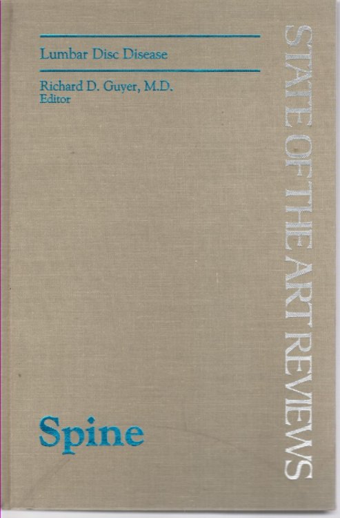 Spine Lumbar Disc Disease Volume 3 / Number 1 January 1989