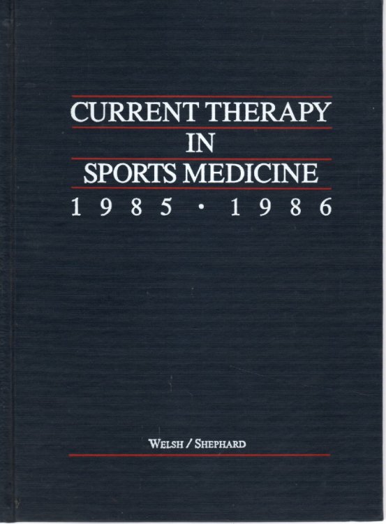 Current Therapy in Sports Medicine 1985-1986