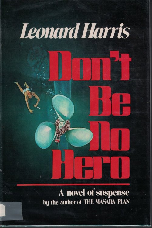 Don't Be No Hero