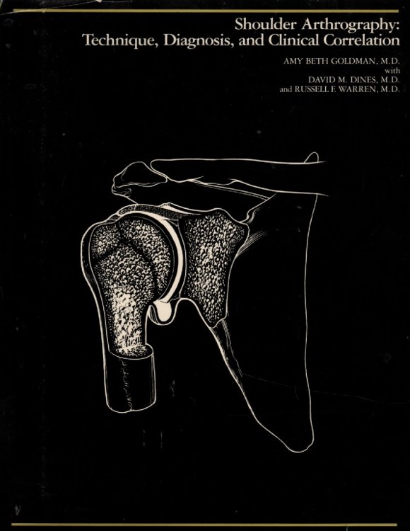 Shoulder Arthrography Technique, Diagnosis, and Clinical Correlation