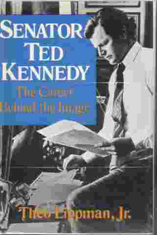 Senator Ted Kennedy Career Behind the Image