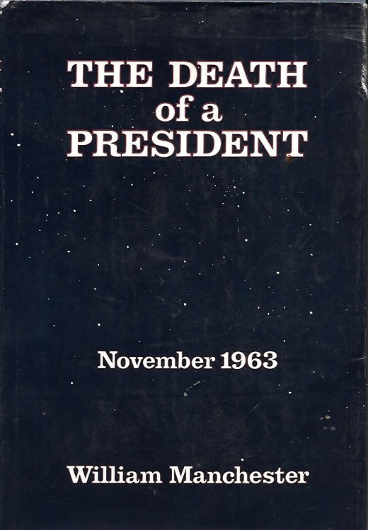 The Death Of A President November 20 - November 25 1963