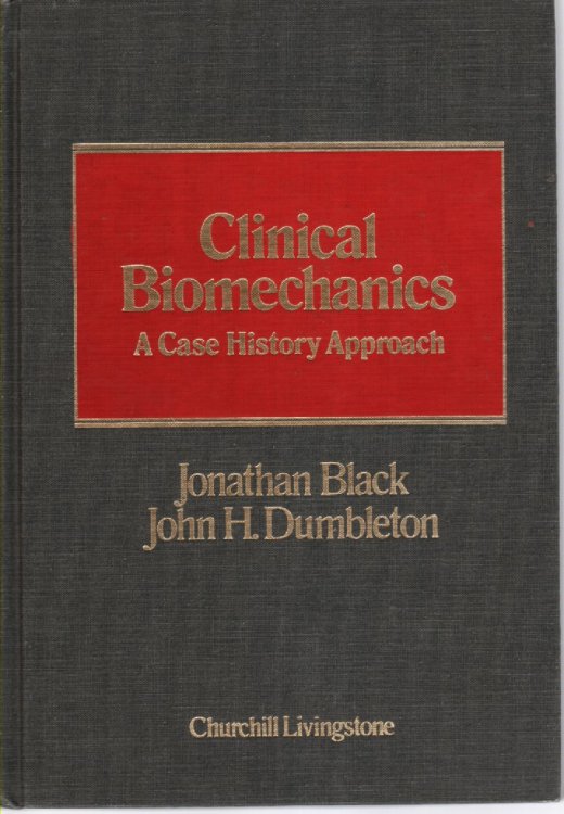 Clinical Biomechanics A Case History Approach