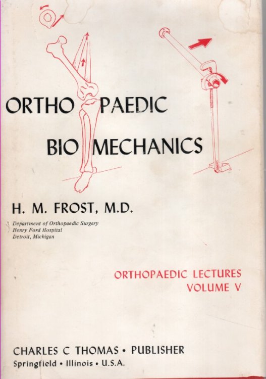 Orthopaedic Biomechanics Orthopaedic Lectures Volume Five