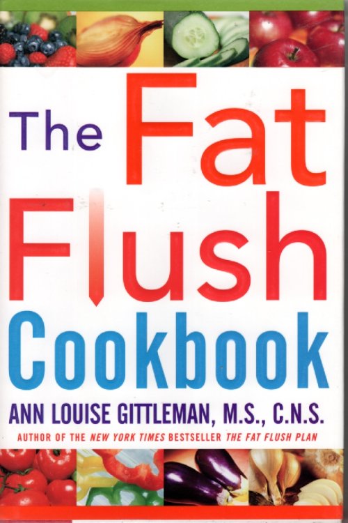 The Fat Flush Cookbook