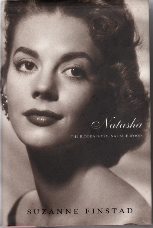Natasha The Biography of Natalie Wood