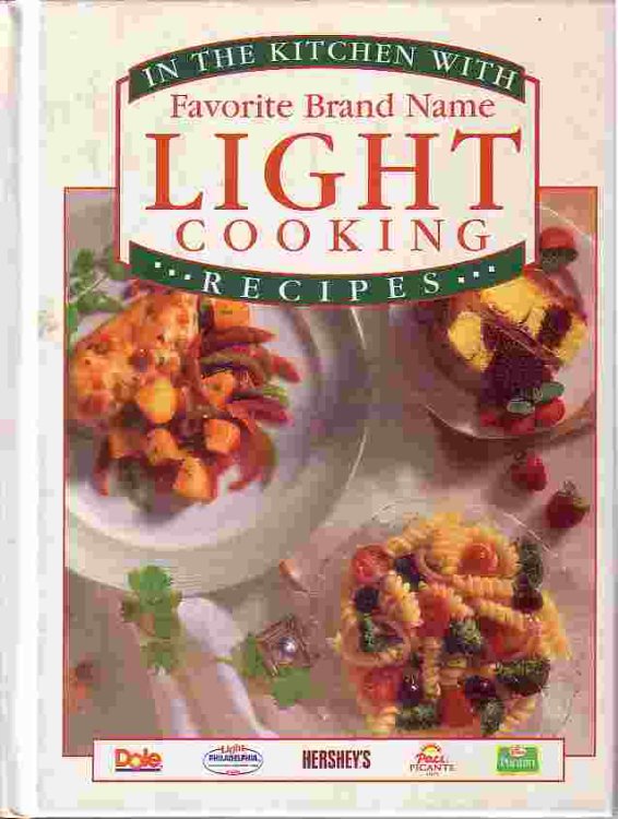 In The Kitchen With Favorite Brand Name Light Cooking Recipes