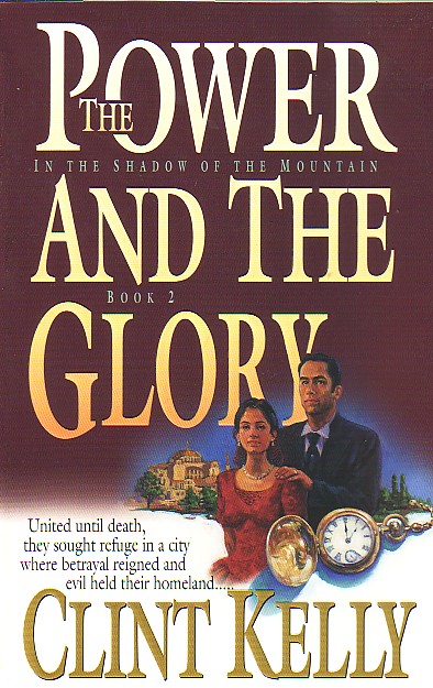 Power And The Glory #2 In the Shadow of the Mountain