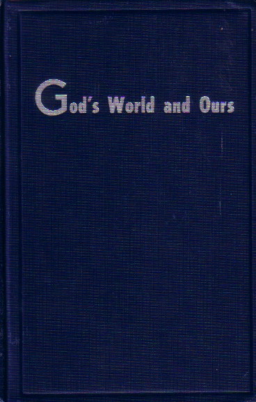 God'S World And Ours Teacher's Text