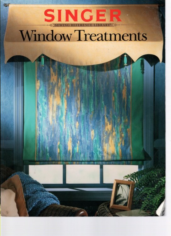 Window Treatments; Singer Sewing Reference Library