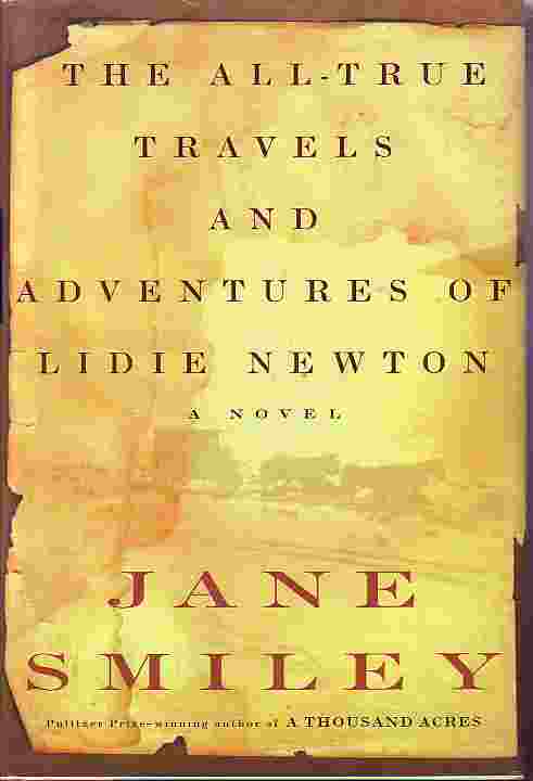 All True Travels And Adventures Of Lidie Newton