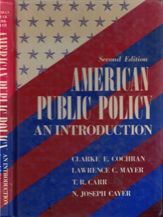 American Public Policy - An Introduction