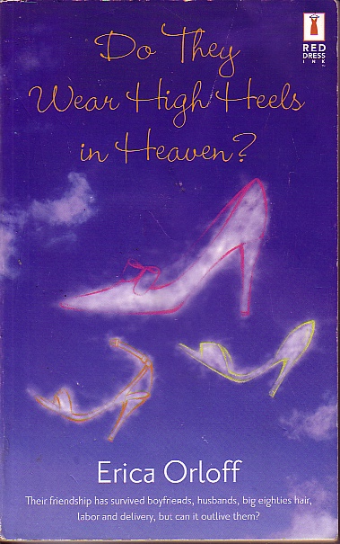 Do They Wear High Heals In Heaven