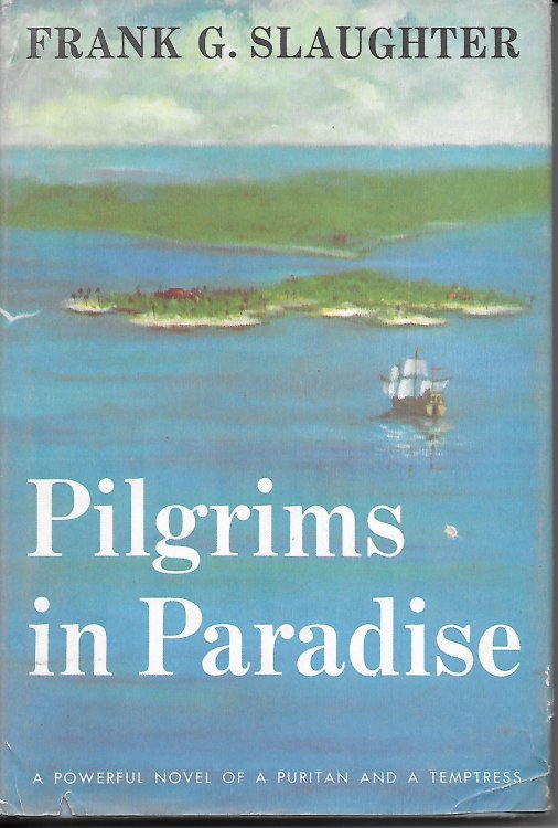 Pilgrims In Paradise