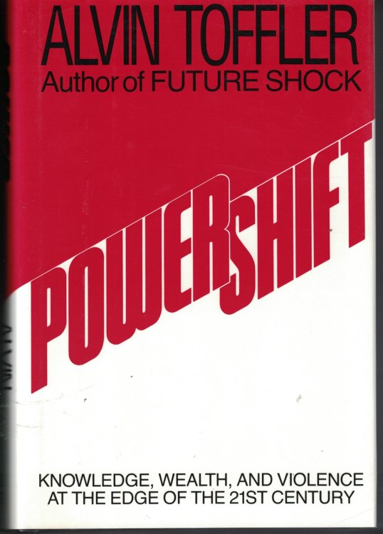 Powershift Knowledge, Wealth and Violence At the Edge of the 21st Century