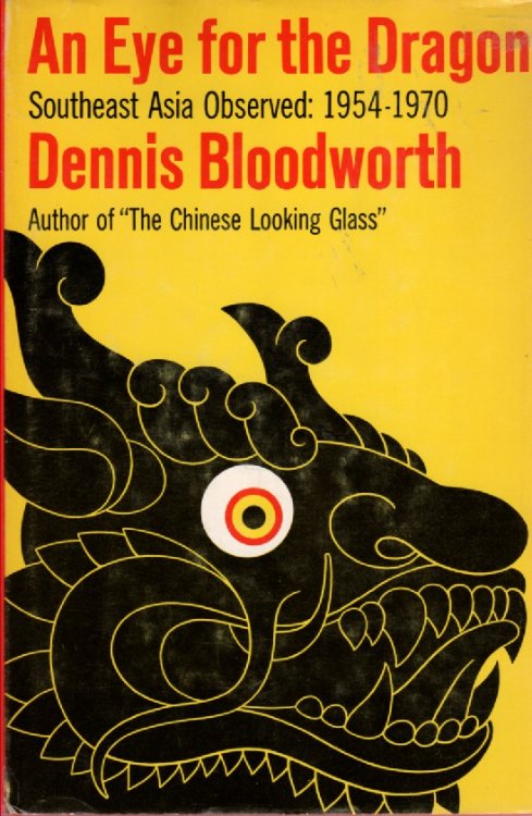 An Eye For The Dragon Se Asia 1954-1970