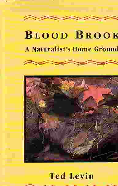 Blood Brook - A Naturalist's Home Ground
