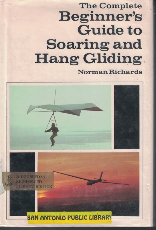 Complete Beginners' Guide To Soaring And Hang Gliding