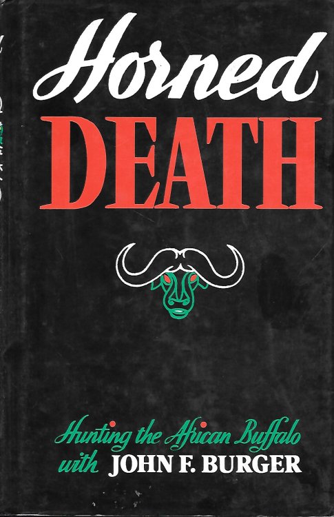 Horned Death Hunting the African Buffalo