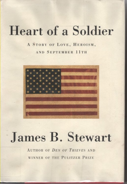 Heart of a Soldier; A Story of Love, Heroism, and September 11