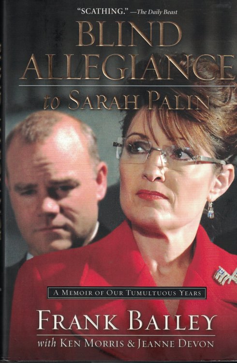 Blind Allegiance To Sarah Palin