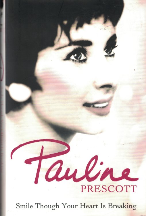 Pauline Prescott Smile through Your Heart is Breaking