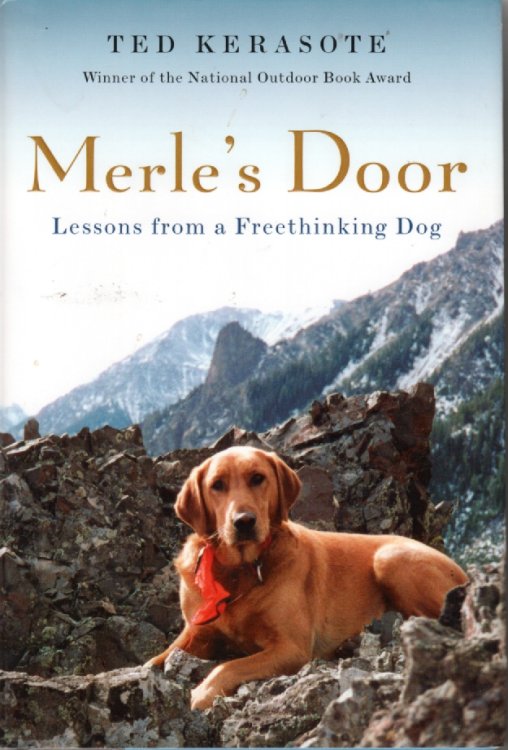 Merle's Door Lessons from a Freethinking Dog