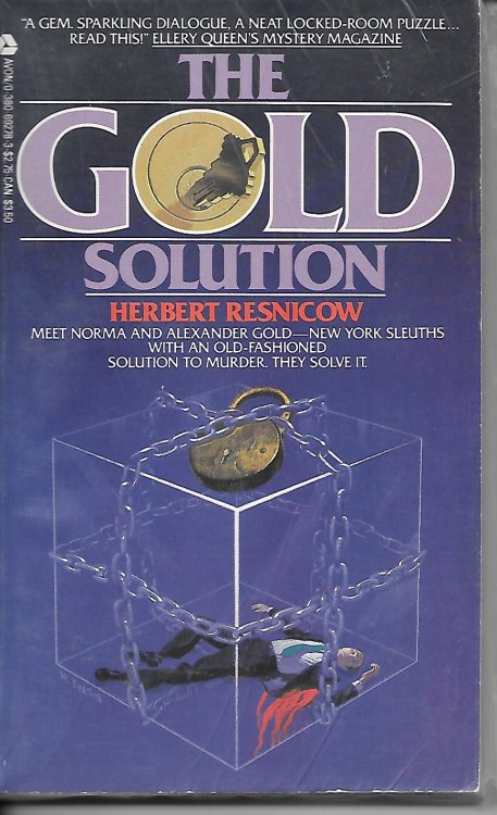 The Gold Solution; Meet Norma and Alexander Gold - New York Sleuths with an Old Fassioned Solution to Murder