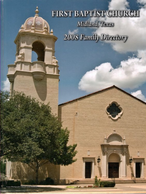 First Baptist Church Midland Texas 2008 Family Directory