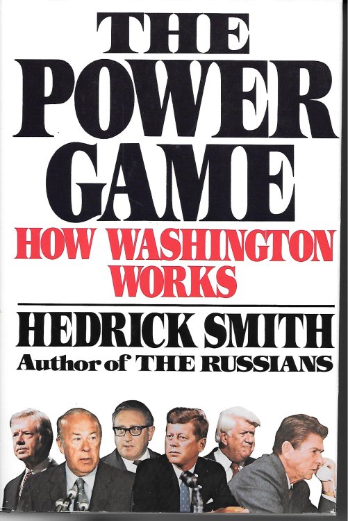 The Power Game; How Washington Works