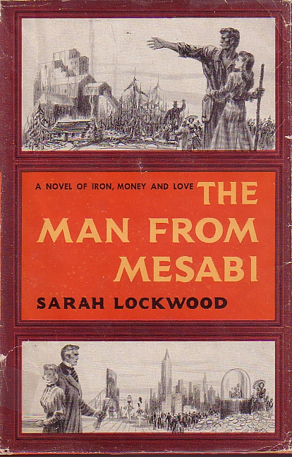 Man From Mesabi A Novel of Iron, Money and Love