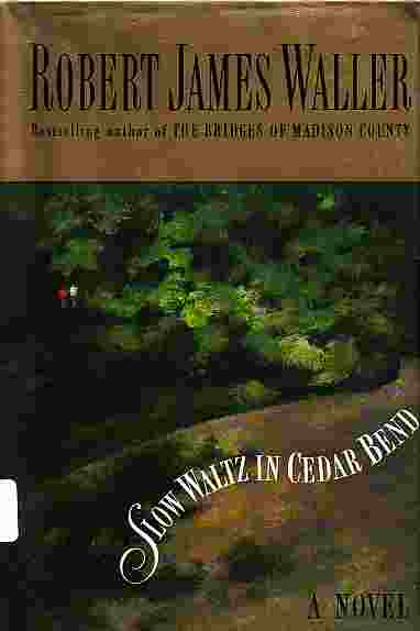 Slow Waltz In Cedar Bend