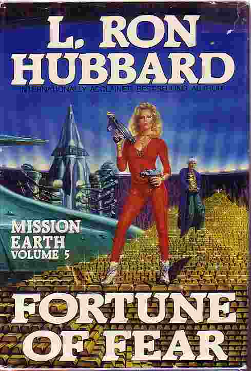 Fortune Of Fear Volume 5 Mission Earth