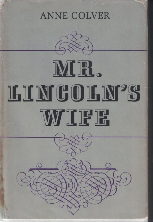 Mr. Lincoln'S Wife