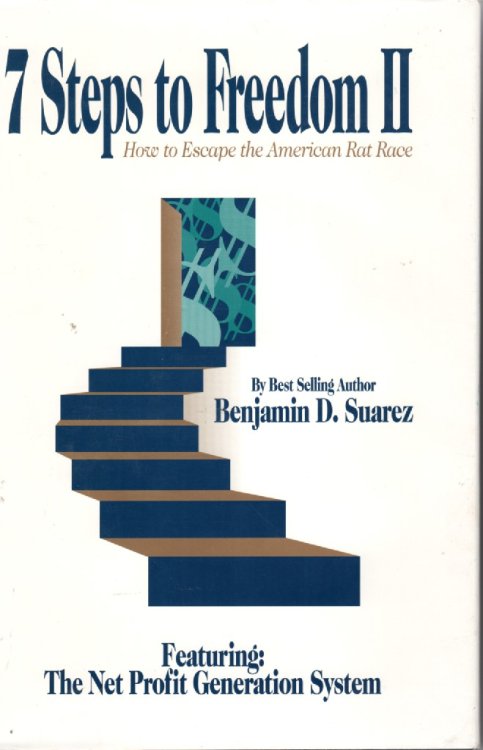 7 Steps to Freedom II How to Escape the American Rat Race